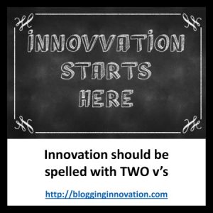 Innovation Should be Spelled with Two V's PDF