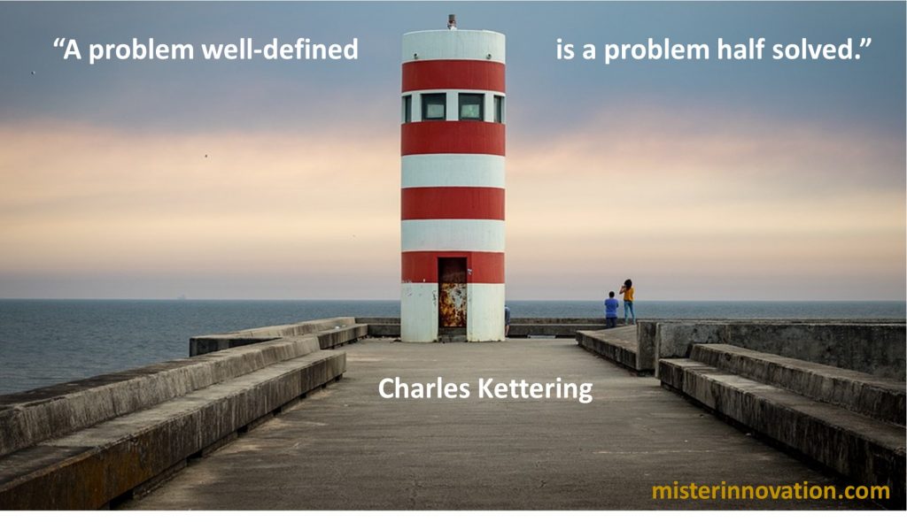 Problem Seeking 101 Charles Kettering
