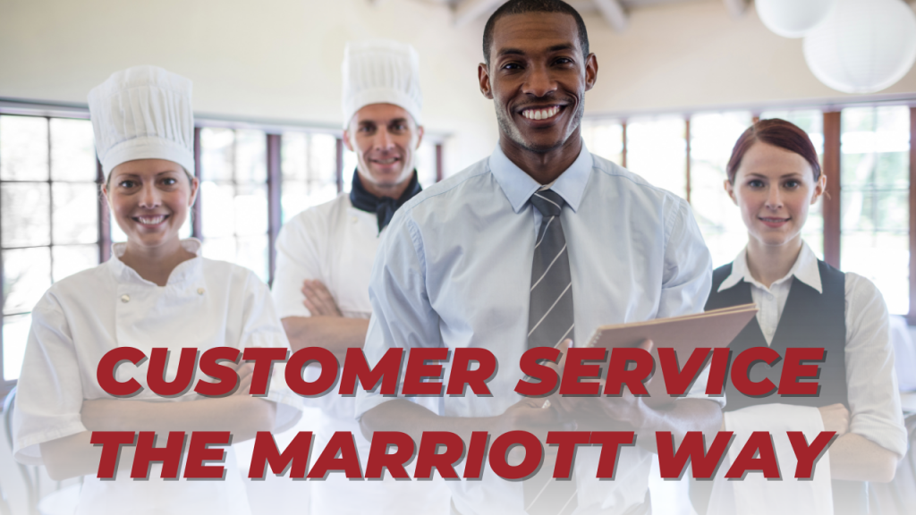 Customer Service the Marriott Way